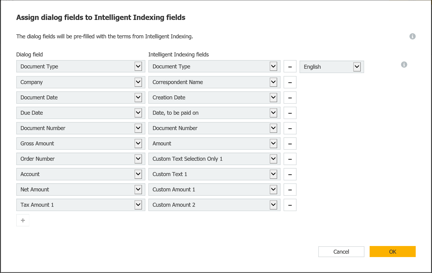 In the newly opened configuration screen, you can choose between entries that contain preprogrammed indexing logic and general text, date or numeric fields